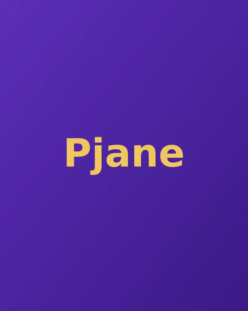 Pjane