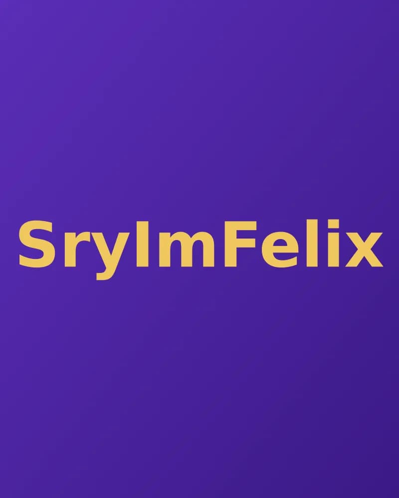 SryImFelix